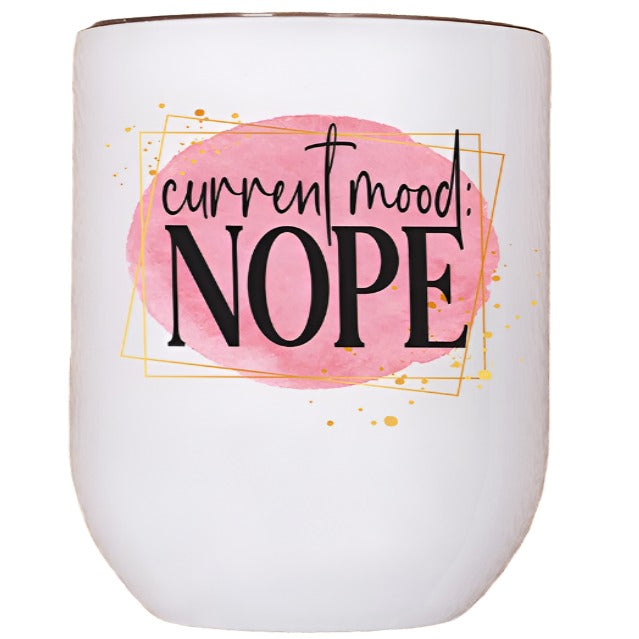 Current Mood NOPE Graphic Wine Tumbler