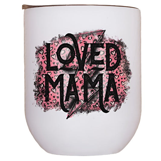 Mother's Day Loved Mama Pink Leopard Wine Tumbler