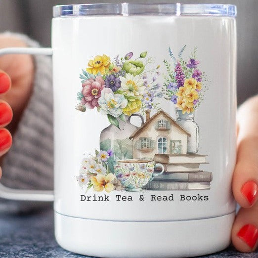 Drink Tea & Read Books Stainless Steel Cup