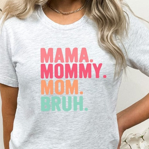 Mama Mommy Mom Bruh Pastel Mothers Graphic Tee