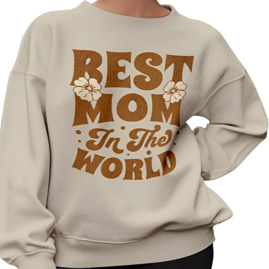 Best Mom in The World Sweatshirt