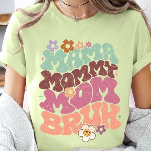 Mama Mommy Mom Bruh Mothers Day Graphic Tee