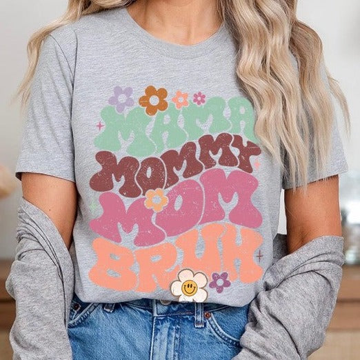 Mama Mommy Mom Bruh Mothers Day Graphic Tee