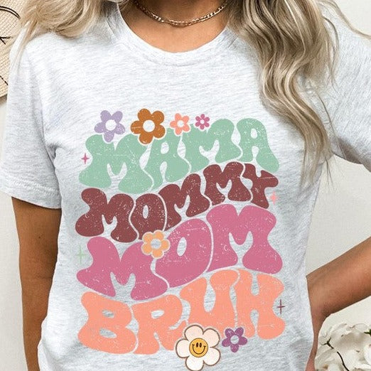 Mama Mommy Mom Bruh Mothers Day Graphic Tee