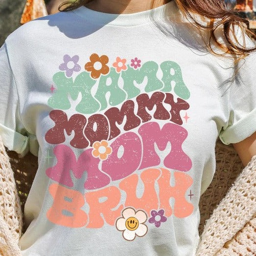 Mama Mommy Mom Bruh Mothers Day Graphic Tee