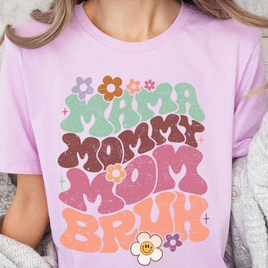 Mama Mommy Mom Bruh Mothers Day Graphic Tee