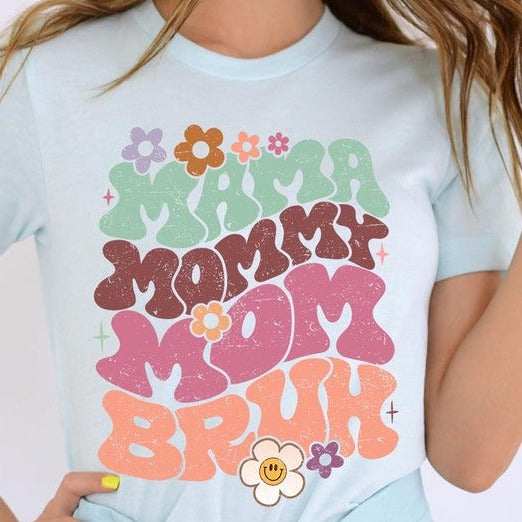 Mama Mommy Mom Bruh Mothers Day Graphic Tee