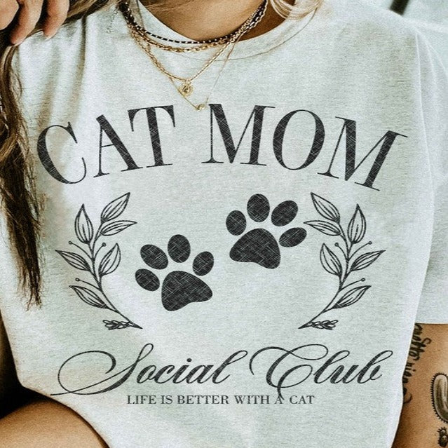 Cat Mom Social Clun Graphic Tee