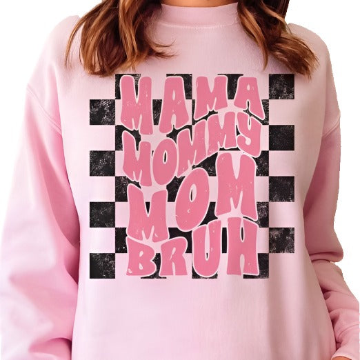 CHECKERED MAMA MOMMY MOM BRUH Graphic Sweatshirt