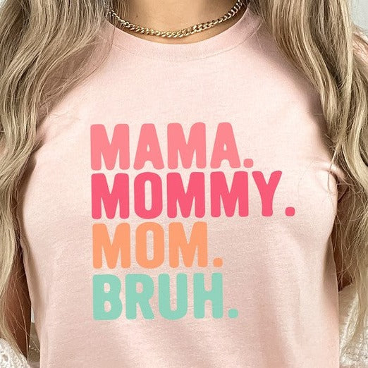 Mama Mommy Mom Bruh Pastel Mothers Graphic Tee