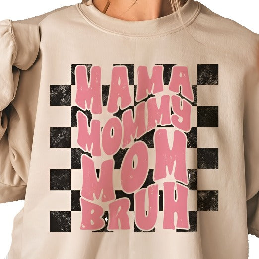 CHECKERED MAMA MOMMY MOM BRUH Graphic Sweatshirt