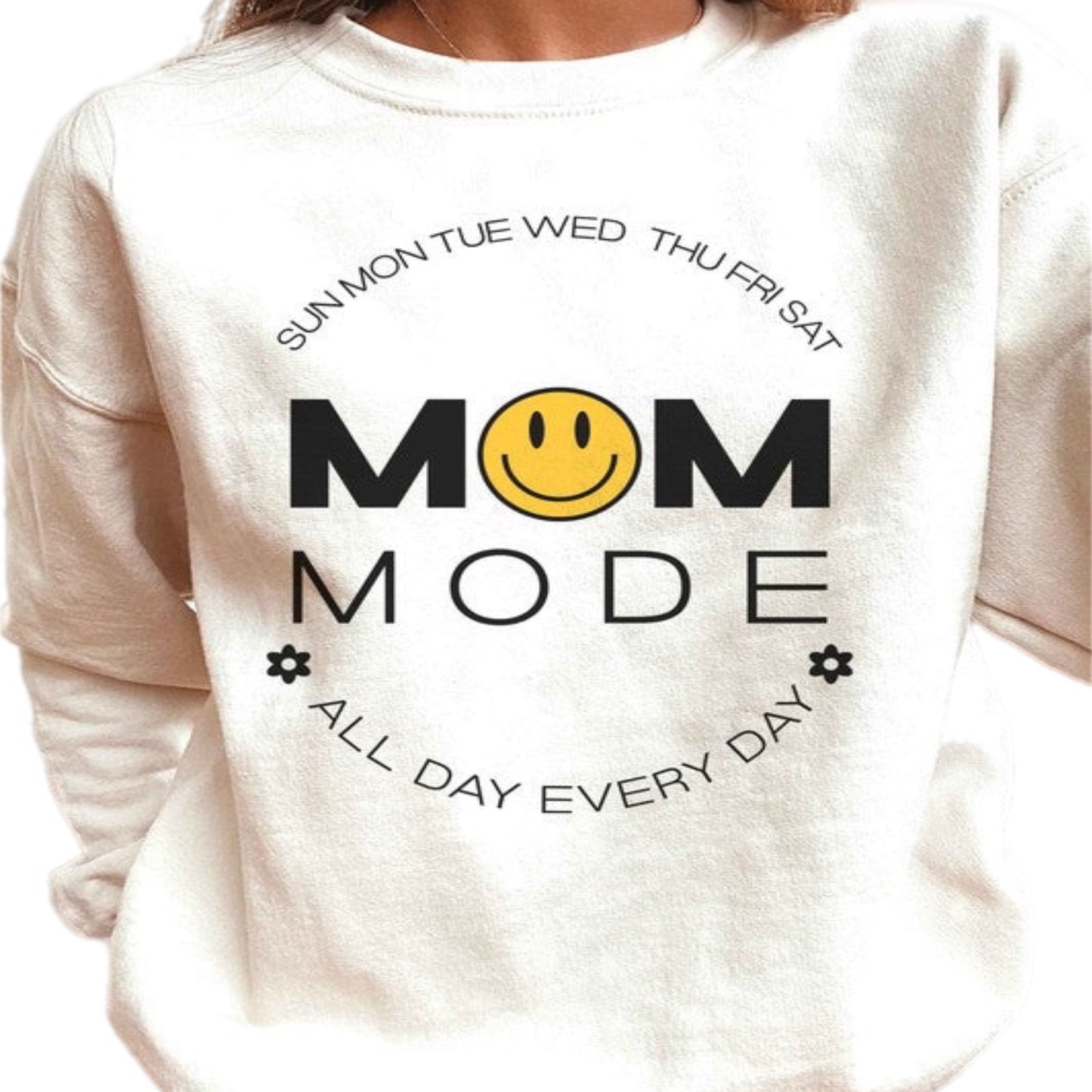 MOM MODE Graphic Sweatshirt