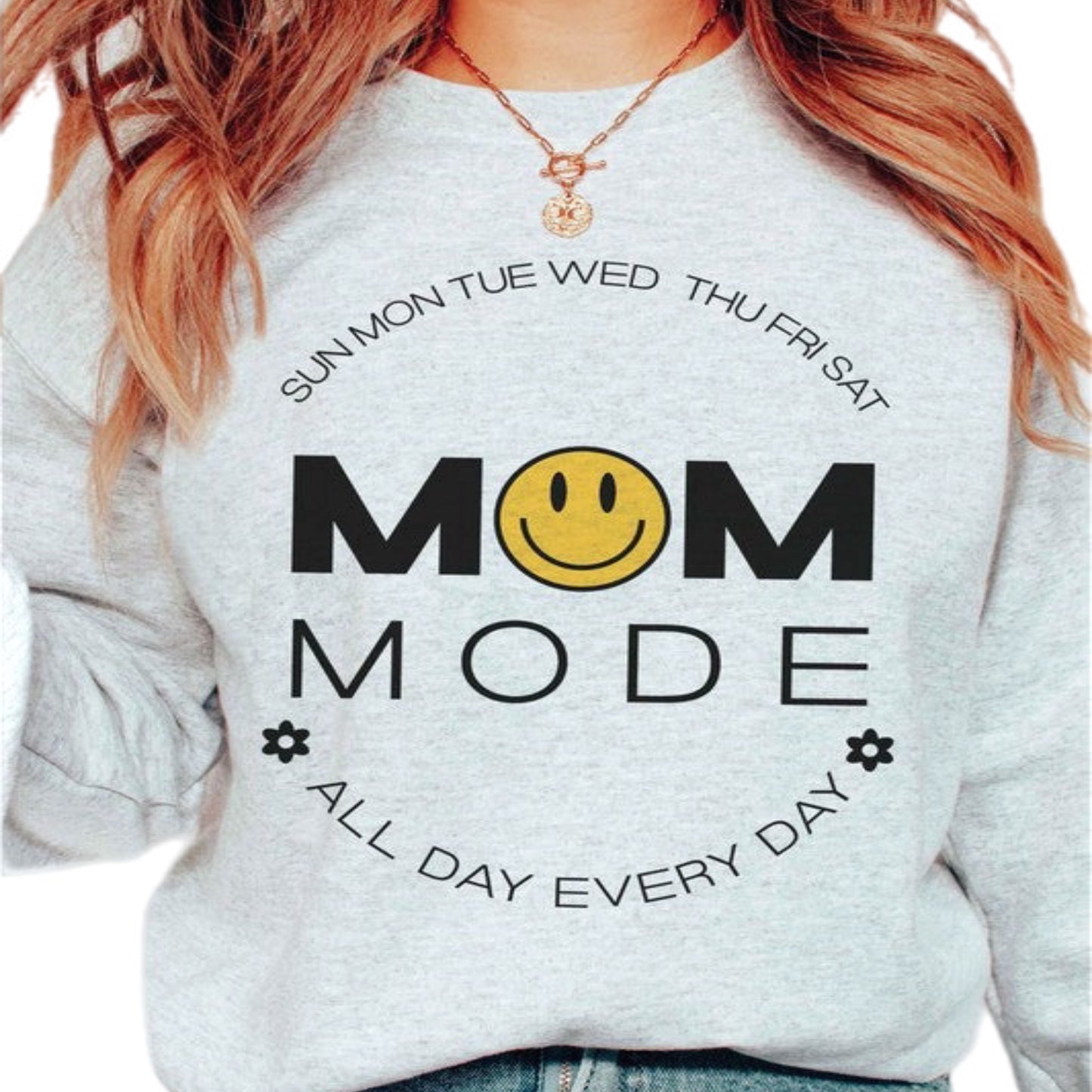 MOM MODE Graphic Sweatshirt