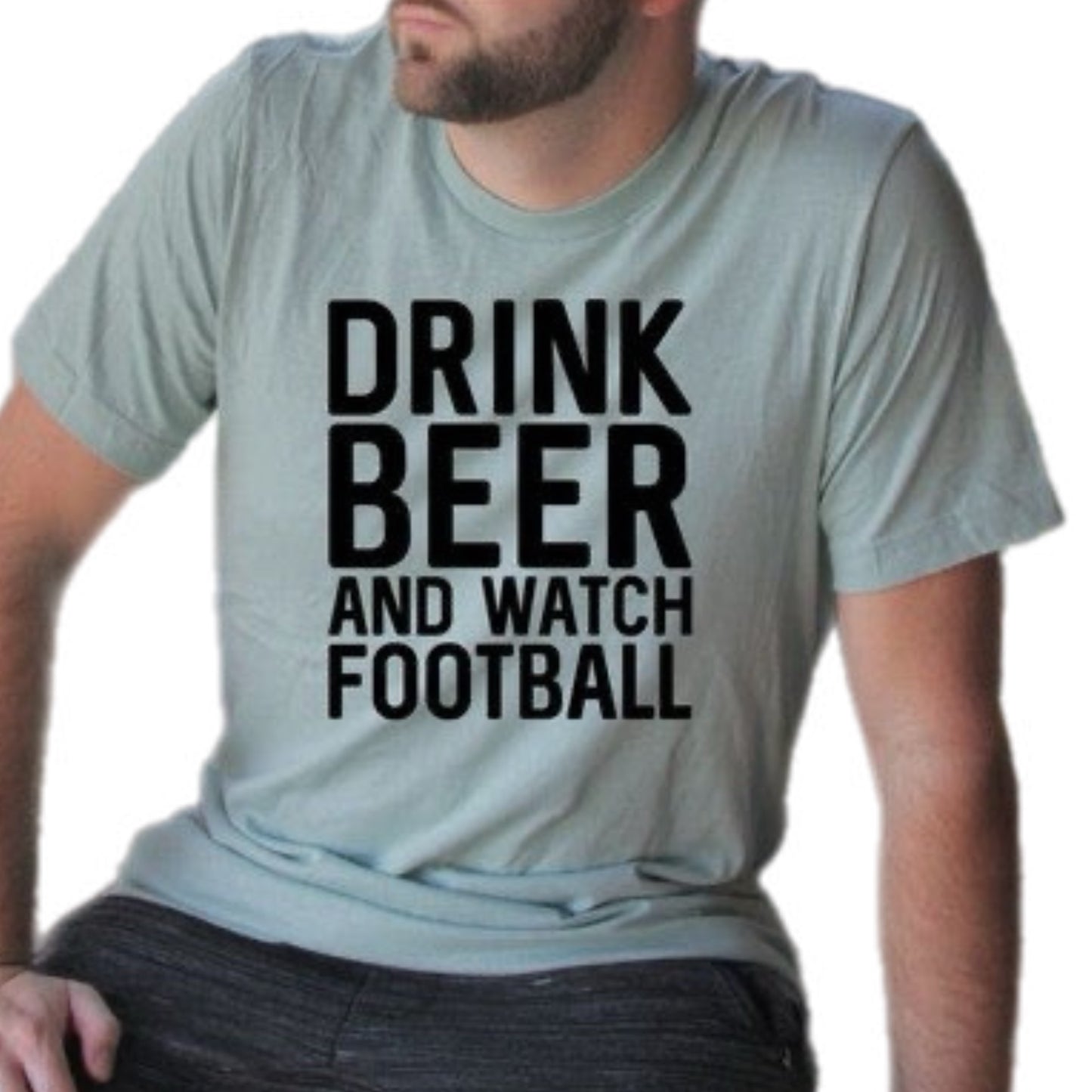 Game Day Essential Tee "Drink Beer and Watch Football"