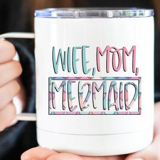 Wife Mom Mermaid Travel Mug