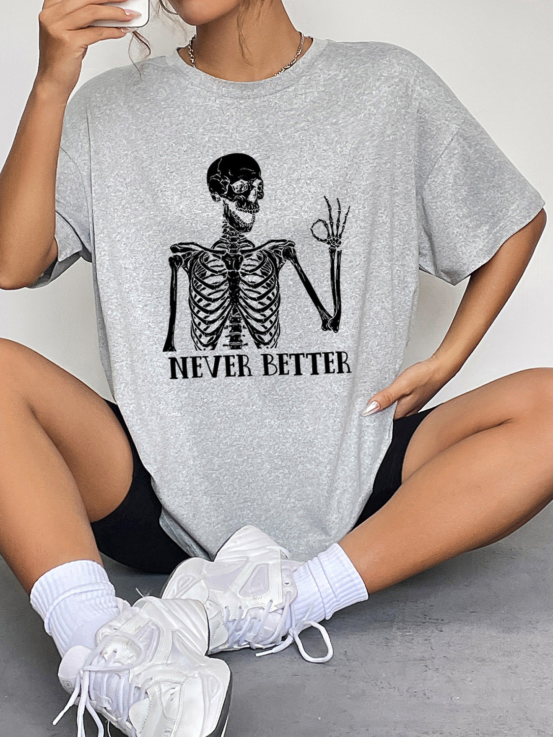 Never Better Skeleton Graphic T-Shirt