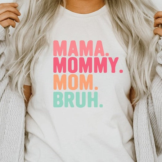 Mama Mommy Mom Bruh Pastel Mothers Graphic Tee