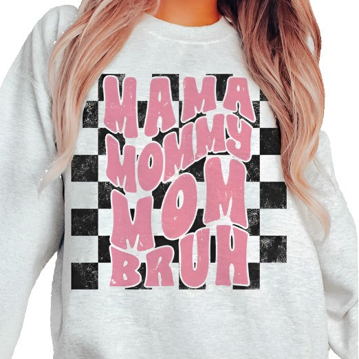 CHECKERED MAMA MOMMY MOM BRUH Graphic Sweatshirt